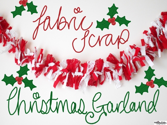 Tutorial Tuesday – Fabric Scrap Christmas Garland at www.elistonbutton.com - Eliston Button - That Crafty Kid