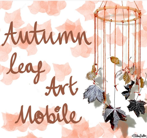 Autumn Leaf Art Mobile - Around Here…November 2015 at www.elistonbutton.com - Eliston Button - That Crafty Kid